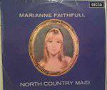 Marianne Faithfull : North Country Maid